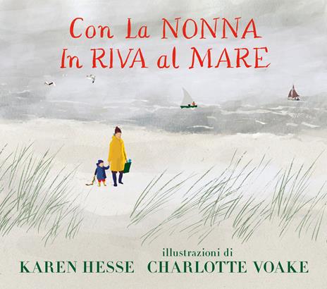 Con la nonna in riva al mare. Ediz. a colori - Karen Hesse - copertina