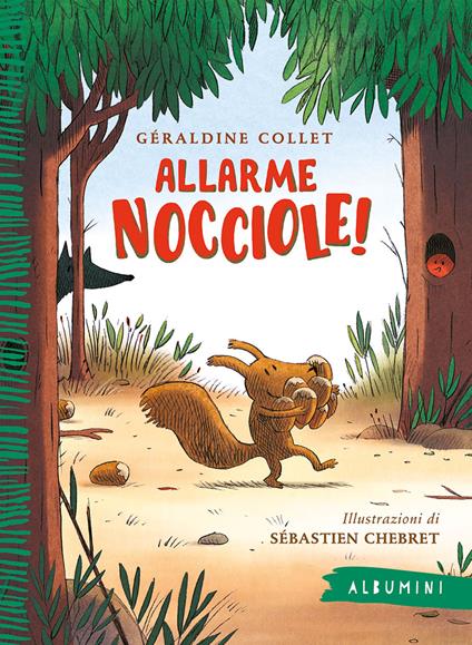 Allarme nocciole! Ediz. a colori - Géraldine Collet - copertina