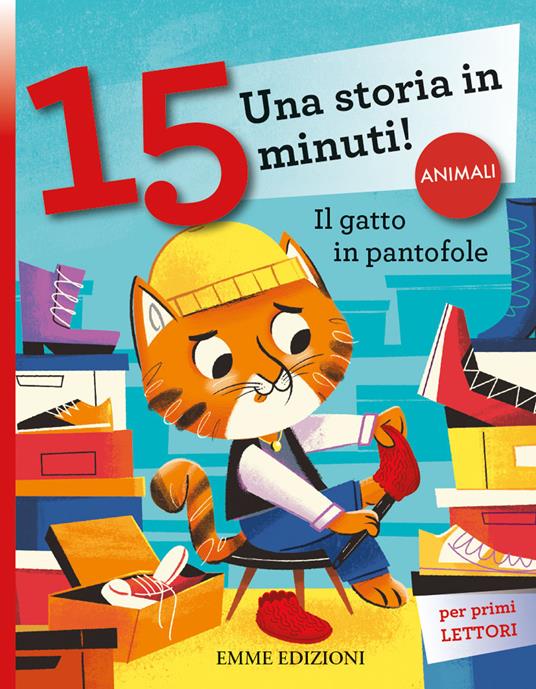 Il gatto in pantofole. Stampatello minuscolo. Ediz. a colori - Giuditta Campello - copertina