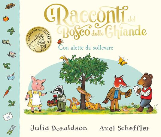 I racconti del Bosco delle Ghiande. Ediz. a colori - Julia Donaldson - copertina