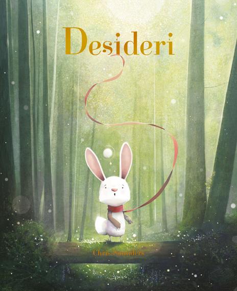 Desideri. Ediz. a colori - Chris Saunders - copertina