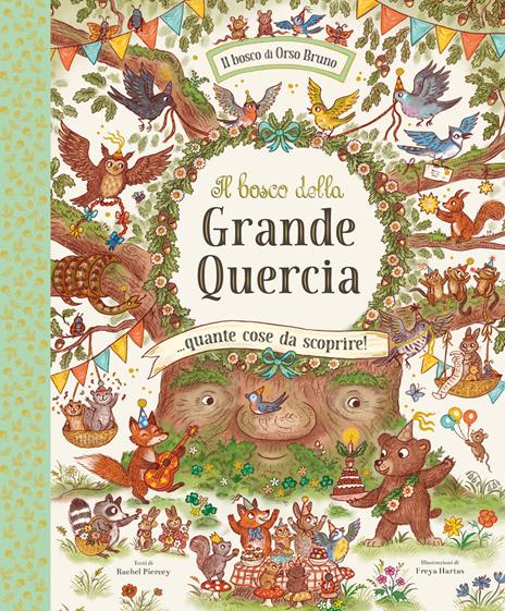 Il bosco della Grande Quercia. Ediz. a colori - Rachel Piercey - copertina