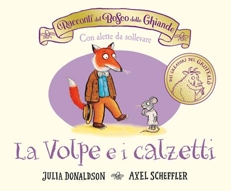 I racconti del Bosco delle Ghiande. La Volpe e i calzetti. Ediz. a colori - Julia Donaldson - copertina