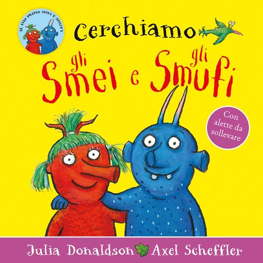 Cerchiamo gli Smei e gli Smufi. Ediz. a colori - Julia Donaldson - copertina