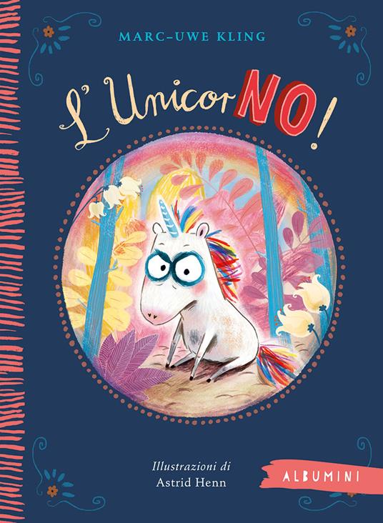 L'unicorNO! Ediz. a colori - Marc-Uwe Kling - copertina