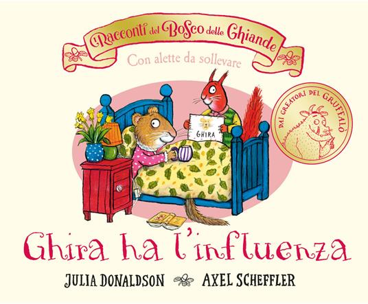 I racconti del Bosco delle Ghiande. Ghira ha l'influenza. Ediz. a colori - Julia  Donaldson - Libro - Emme Edizioni - Primi libri