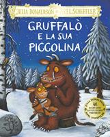 Gruffalò e la sua piccolina. Giochi e adesivi. Ediz. a colori di Julia  Donaldson - 9788829603237 in Libri per giocare