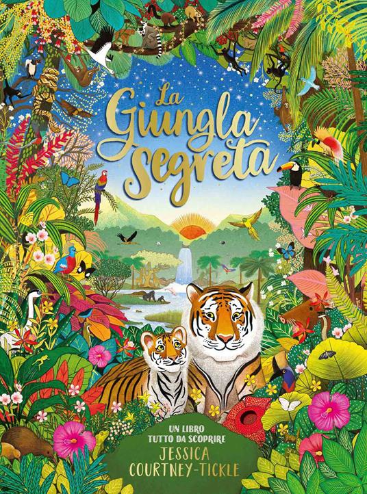 La giungla segreta - Jessica Courtney Tickle - copertina