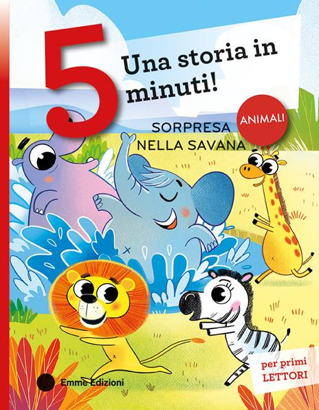 Sorpresa nella savana. Stampatello maiuscolo. Ediz. a colori - Marica Bersan - copertina