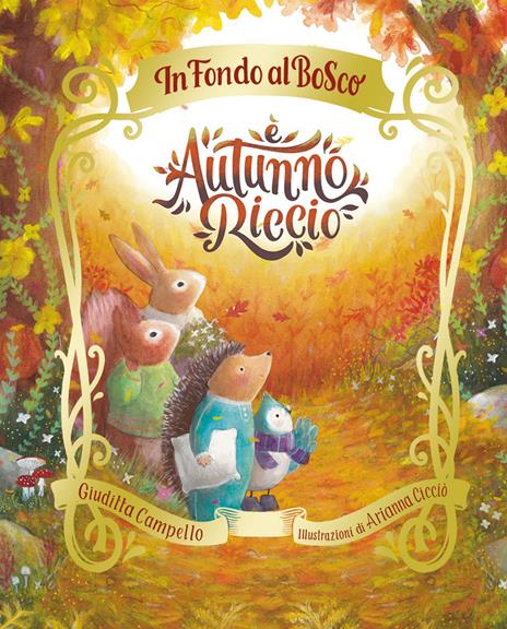 È autunno, Riccio. Ediz. a colori - Giuditta Campello - copertina