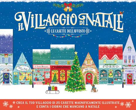 Il villaggio di Natale. Le casette dell'Avvento. Ediz. a colori. Con colla. Con 25 edifici da costruire. Con matita - copertina