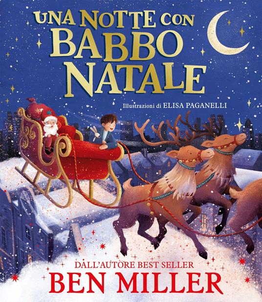 Una notte con Babbo Natale. Ediz. a colori - Ben Miller - copertina