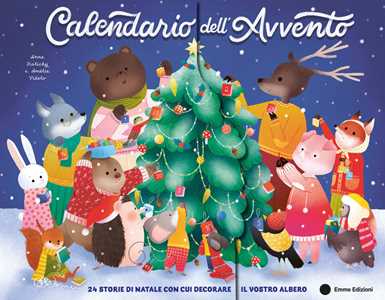 Libro Calendario dell'Avvento. 24 storie di Natale con cui decorare il vostro albero. Ediz. a colori Anne Kalicky