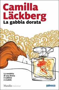 Libro La gabbia dorata. La storia di Faye. Vol. 1 Camilla Läckberg