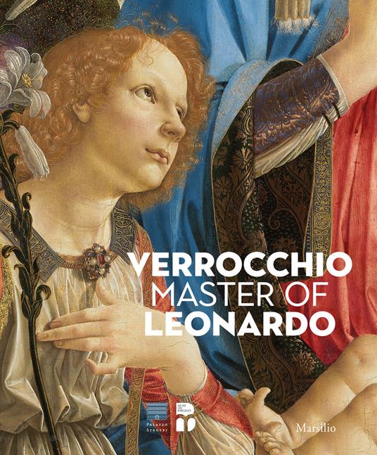 Verrocchio, il maestro di Leonardo. Catalogo della mostra (Firenze, 8 marzo-14 luglio 2019). Ediz. inglese - copertina