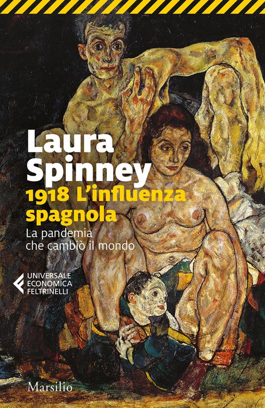 1918. L'influenza spagnola. La pandemia che cambiò il mondo - Laura Spinney - copertina
