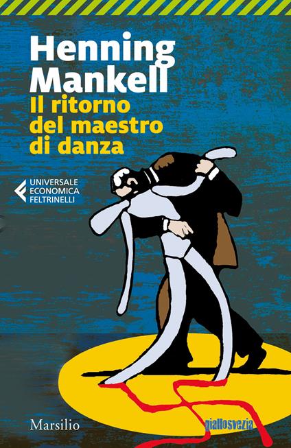 Il ritorno del maestro di danza - Henning Mankell - copertina