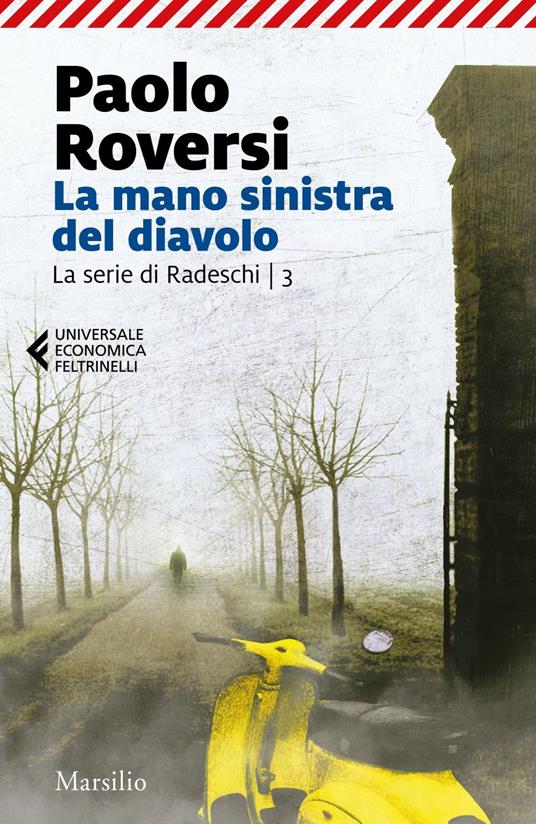 La mano sinistra del diavolo. La serie di Radeschi. Vol. 3 - Paolo Roversi - ebook