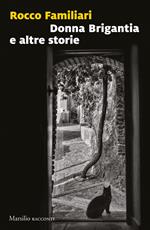 Donna Brigantia e altre storie