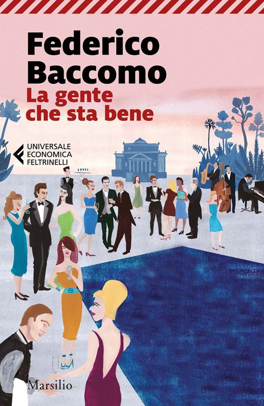 La gente che sta bene - Federico Baccomo - copertina