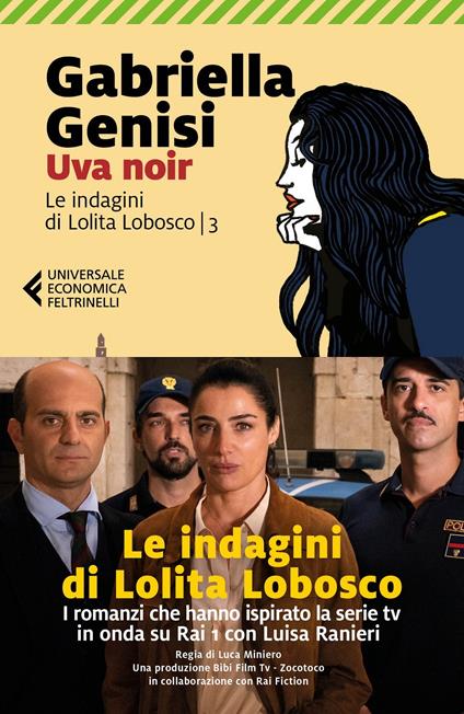 Uva noir. Le indagini di Lolita Lobosco. Vol. 3 - Gabriella Genisi - copertina