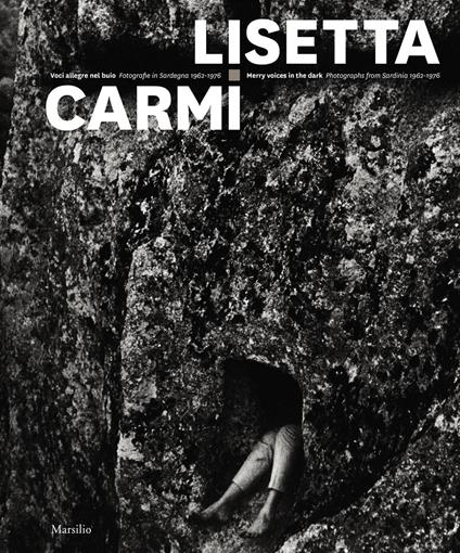 Voci allegre nel buio. Fotografie in Sardegna 1962-1976-Merry voices in the dark. Photographs from Sardinia 1962-1976. Ediz. bilingue - copertina