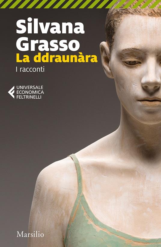 La ddraunàra. I racconti - Silvana Grasso - copertina