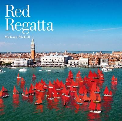 Red Regatta. Ediz. italiana e inglese - Melissa McGill - copertina