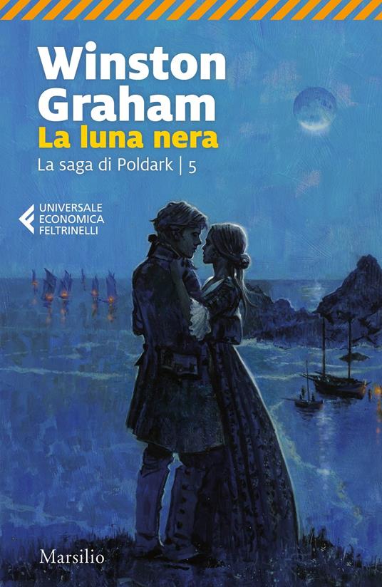 La luna nera. La saga di Poldark. Vol. 5 - Winston Graham - copertina