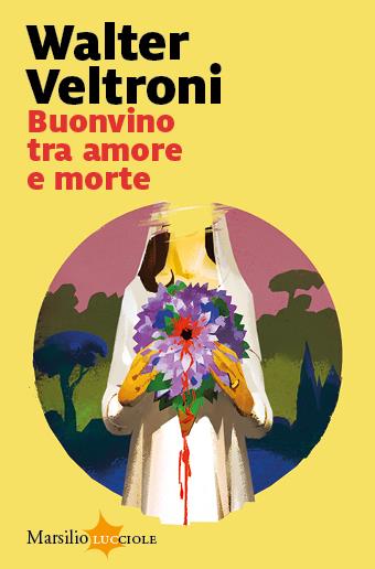 Buonvino tra amore e morte - Walter Veltroni - copertina