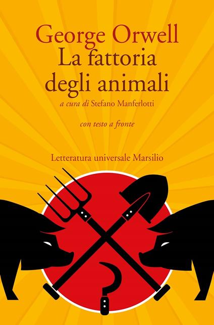 La fattoria degli animali. Con testo a fronte - George Orwell - copertina