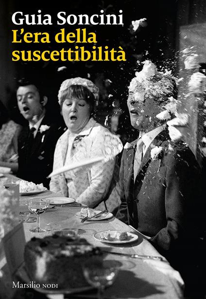 L' era della suscettibilità - Guia Soncini - copertina