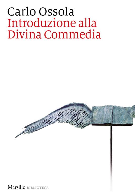 Introduzione alla Divina Commedia. Nuova ediz. - Carlo Ossola - ebook