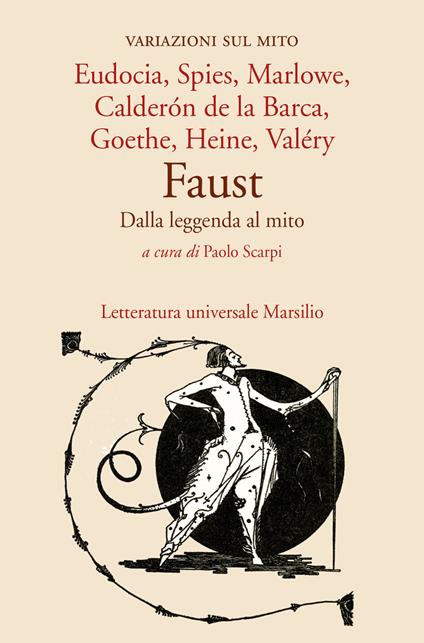 Faust. Dalla leggenda al mito. Variazioni sul mito - copertina