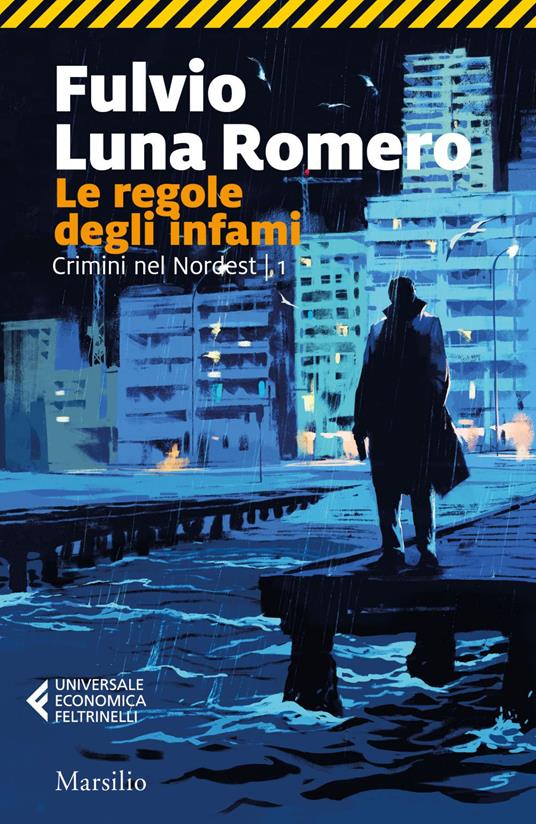 Le regole degli infami - Fulvio Luna Romero - ebook