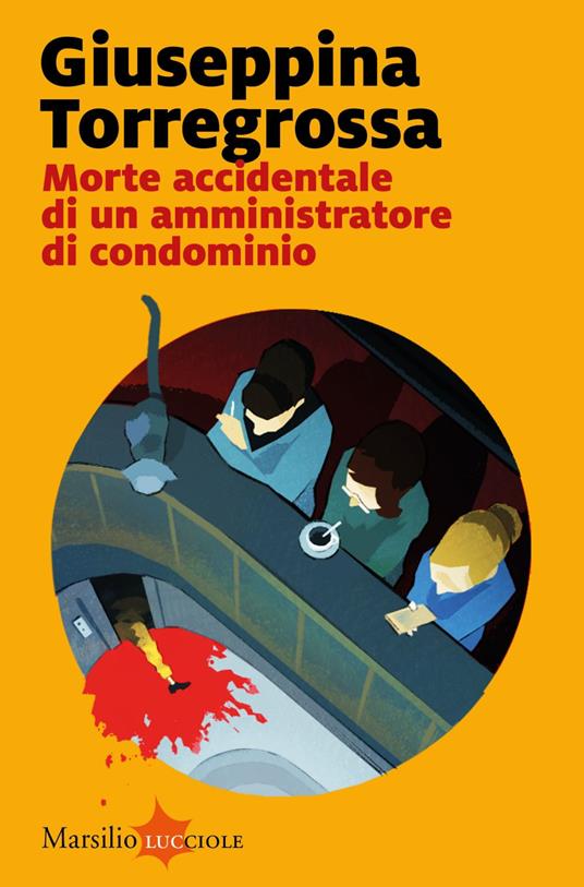 Morte accidentale di un amministratore di condominio - Giuseppina Torregrossa - ebook