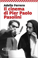 Il cinema di Pier Paolo Pasolini