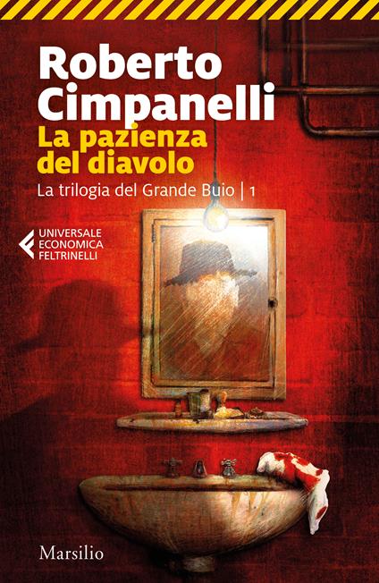 La pazienza del diavolo. La trilogia del Grande Buio. Vol. 1 - Roberto Cimpanelli - copertina