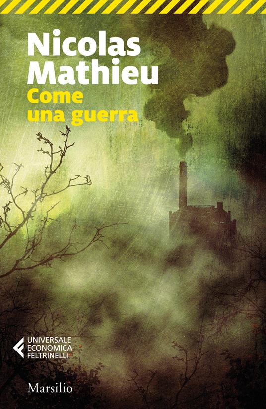 Come una guerra - Nicolas Mathieu - copertina