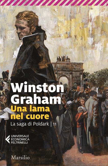 Una lama nel cuore. La saga di Poldark. Vol. 11 - Winston Graham - copertina