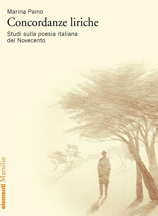 Concordanze liriche. Studi sulla poesia italiana del Novecento - Marina Paino - ebook