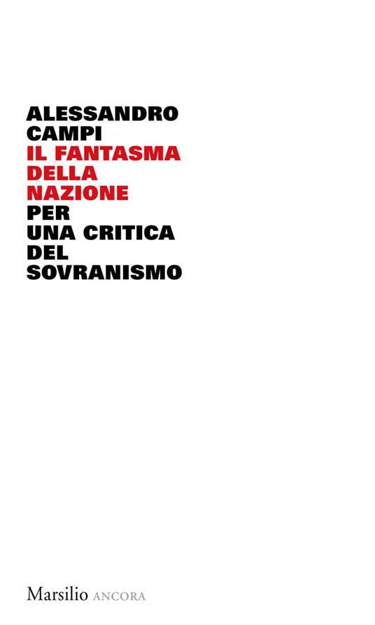 Il fantasma della nazione. Per una critica del sovranismo - Alessandro Campi - ebook