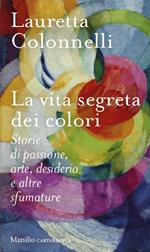 La vita segreta dei colori