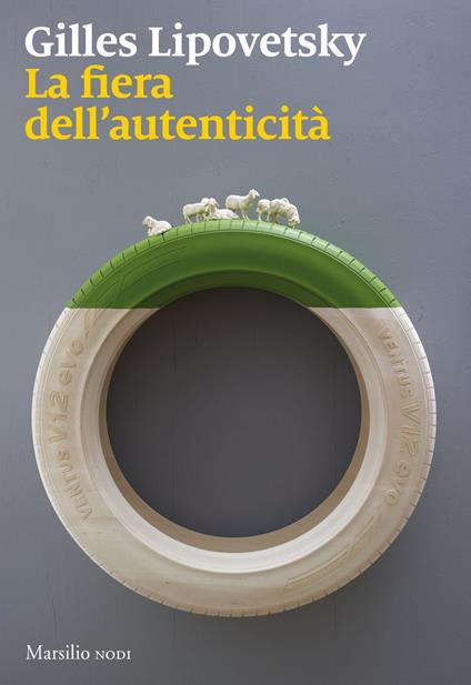 La fiera dell'autenticità - Gilles Lipovetsky,Francesco Peri - ebook