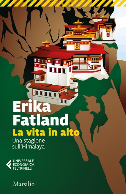 La vita in alto. Una stagione sull’Himalaya - Erika Fatland - copertina