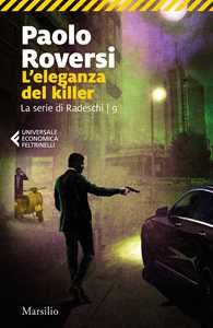 Libro L'eleganza del killer. La serie di Radeschi. Vol. 9 Paolo Roversi