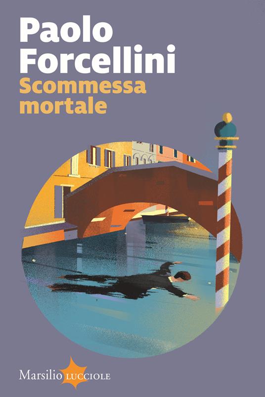 Scommessa mortale - Paolo Forcellini - copertina