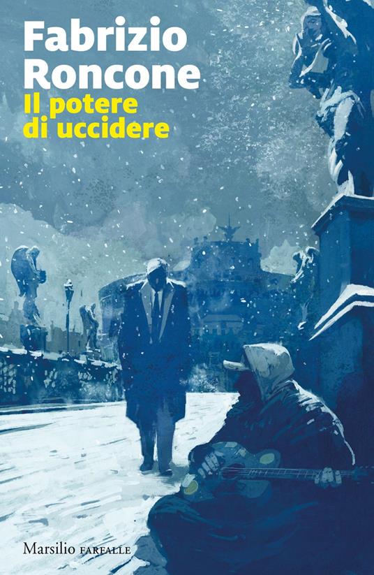 Il potere di uccidere - Fabrizio Roncone - ebook