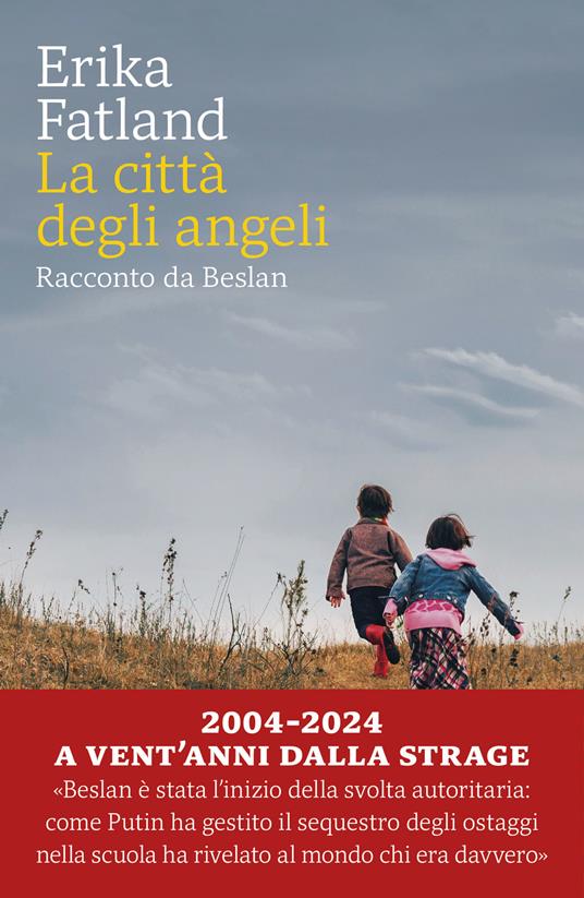 La città degli angeli. Racconto da Beslan - Erika Fatland - copertina