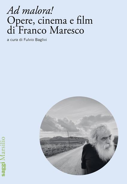 Ad malora! Opere, cinema e film di Franco Maresco - copertina